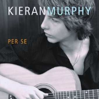 KIERAN MURPHY / PER SE ありのままに('07)