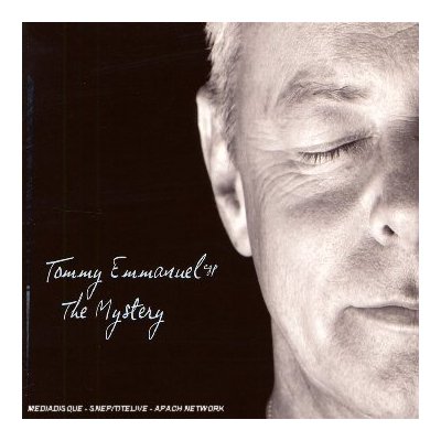 TOMMY EMMANUEL / THE MYSTERY