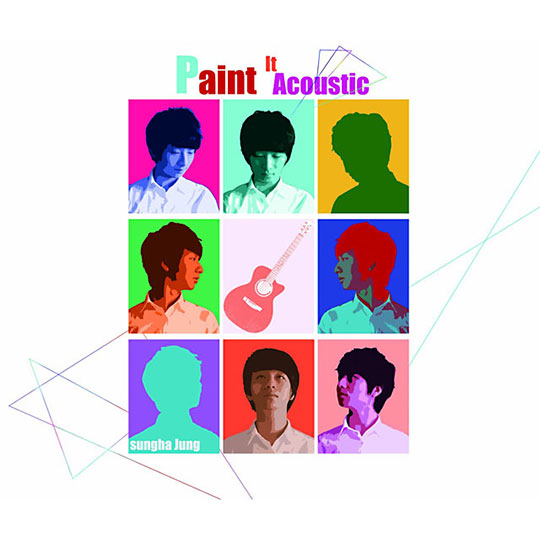 チョン・スンハ [Sungha Jung] / Paint It Acoustic('13)