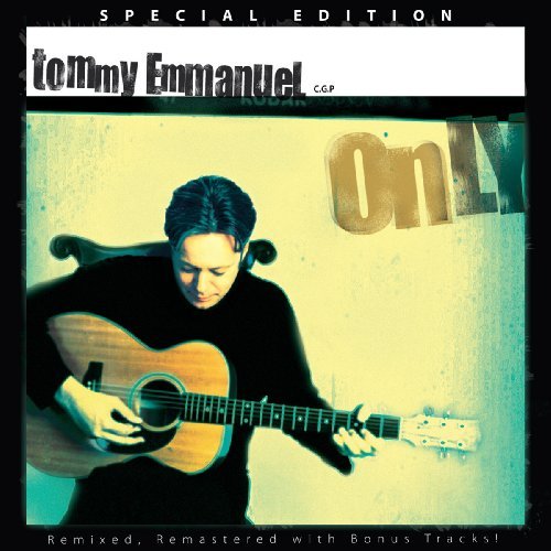 TOMMY EMMANUEL/ONLY