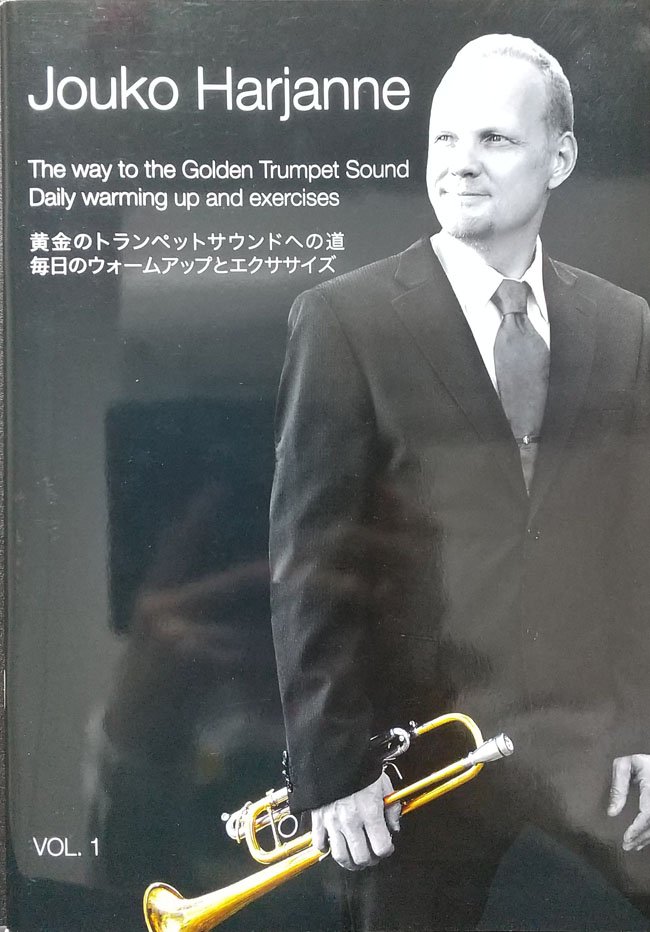 ハルヤンネ / ゴールデン・トランペット・サウンドへの道 毎日のウォームアップと練習 （トランペット洋書）