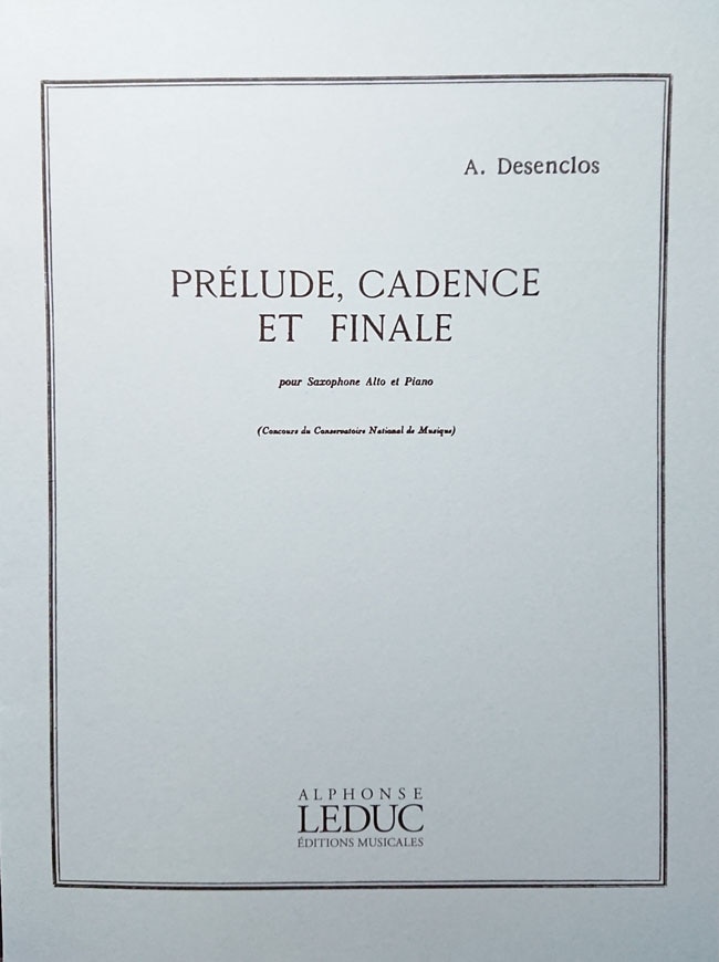 デザンクロ/前奏曲、カデンツァとフィナーレ(サックス洋書)