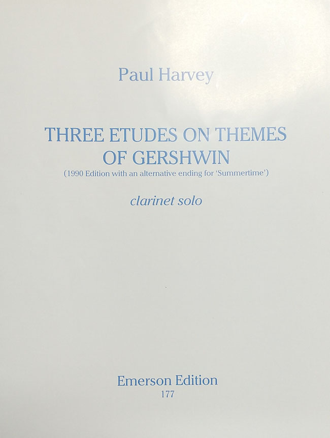 ハーヴェイ / ガーシュウィンの主題による3つの練習曲 (クラリネット洋書)