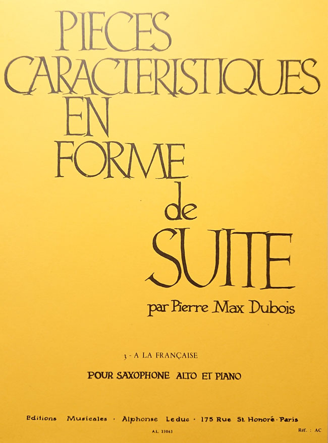 ルデュック社 デュボワ/組曲形式による性格的小品第3番 フランス風に(サックス洋書) Alphonse Leduc