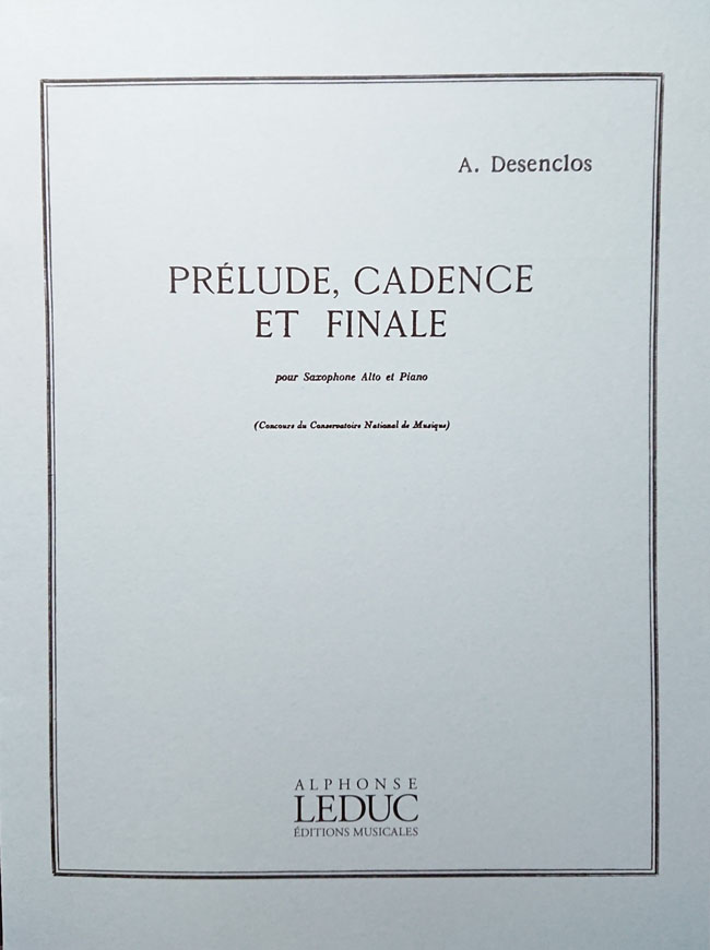 ルデュック社 デザンクロ/前奏曲、カデンツァとフィナーレ(サックス洋書) Alphonse Leduc