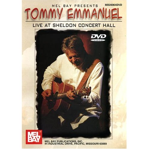 TOMMY EMMANUEL / LIVE AT SHELDON CONCERT HALL