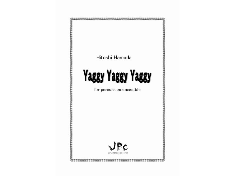 打楽器6重奏『Yaggy Yaggy Yaggy／浜田 均』　【ネコポス発送】