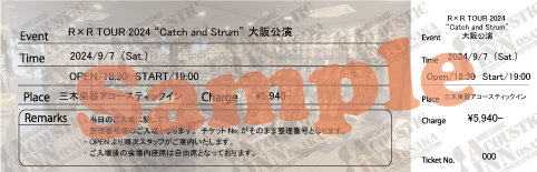 Live Ticket R×R TOUR 2024 Catch and Strum 大阪公演 チケット ライブ・チケット