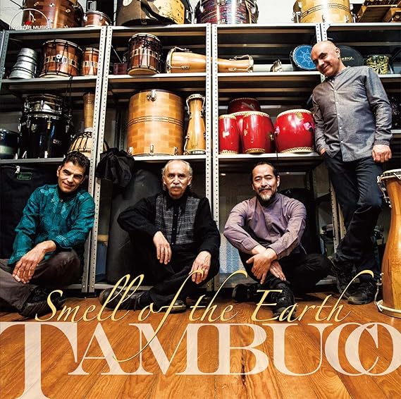【CD】Smell of the Earth / TAMBUCO